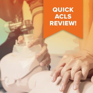 ACLS Quick Review Course Online